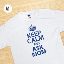 Keep calm und frag Mutti T-Shirt Personalisieren Größe M Medium Weiß