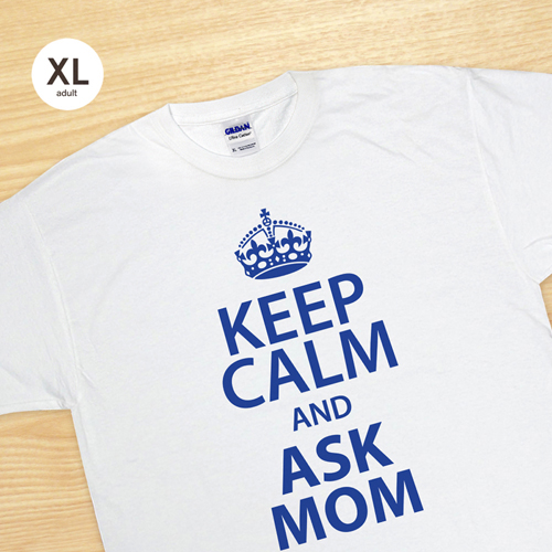 Keep calm und frag Mutti T-Shirt Personalisieren Größe XL Weiß
